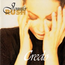 Jennifer RUSH - Credo CD 